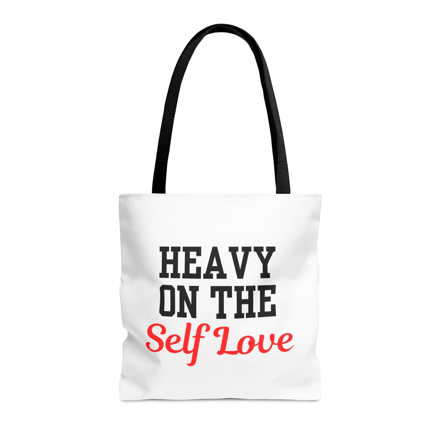 Heavy On The Self Love Tote Bag (White)