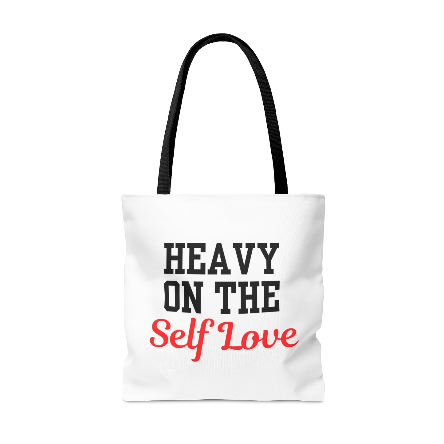 Heavy On The Self Love Tote Bag (White)