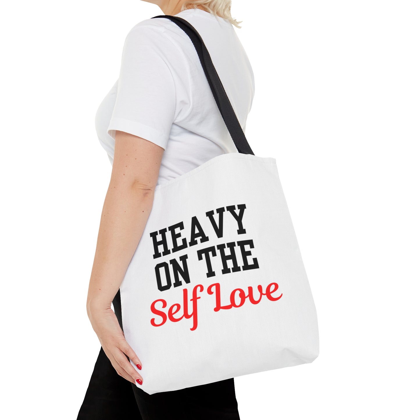 Heavy On The Self Love Tote Bag (White)
