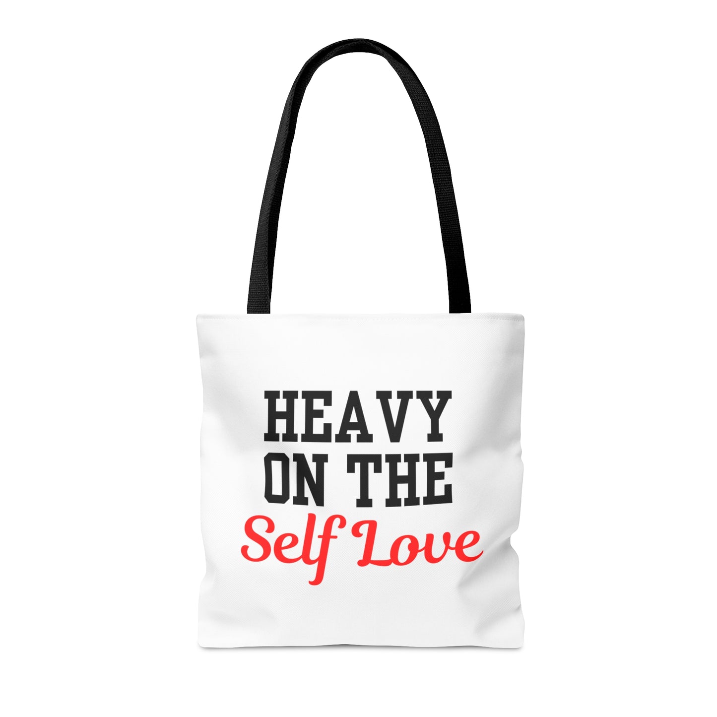 Heavy On The Self Love Tote Bag (White)