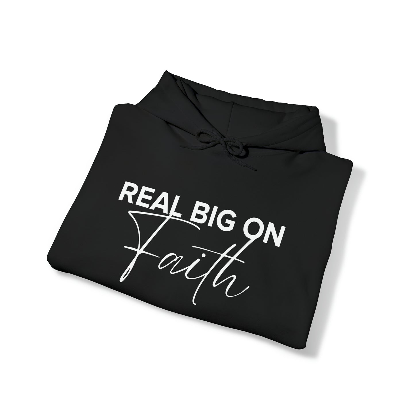Real Big On Faith Unisex Heavy Blend™ Hooded Sweatshirt (Multiple Colors)