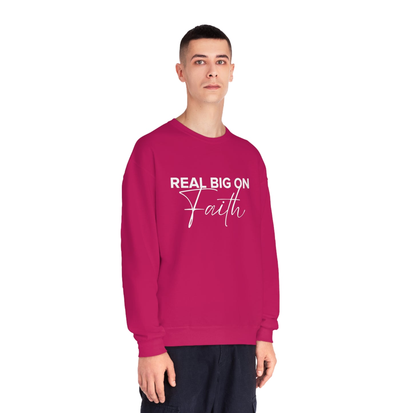 Real Big On Faith Unisex NuBlend® Crewneck Sweatshirt (Multiple Colors)