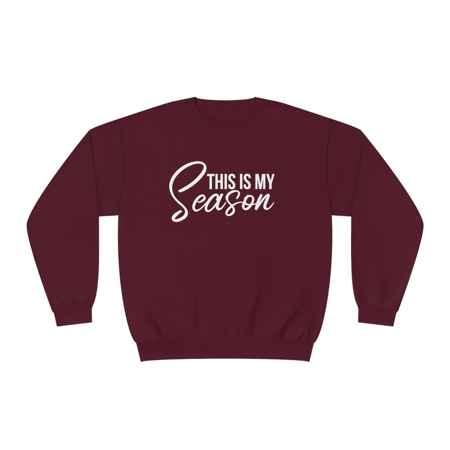 This is My Season Unisex NuBlend® Crewneck Sweatshirt (Multiple Colors)