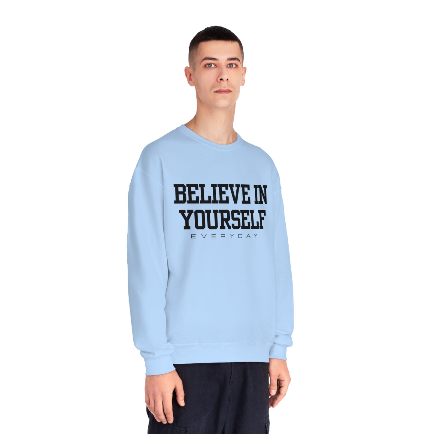 Believe in Yourself Unisex NuBlend® Crewneck Sweatshirt (Multi-colors)