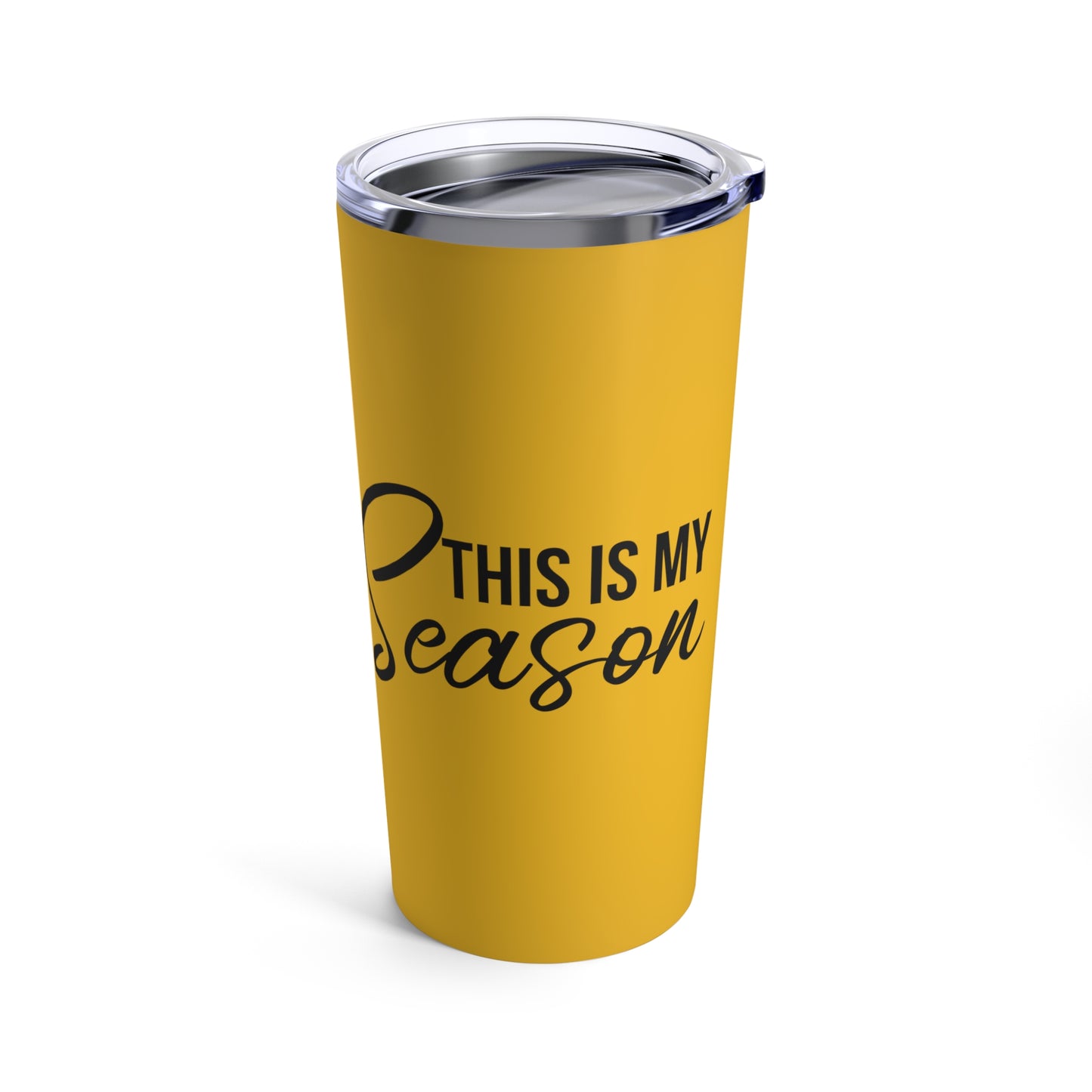 This is My Season Tumbler 20oz (Yellow)