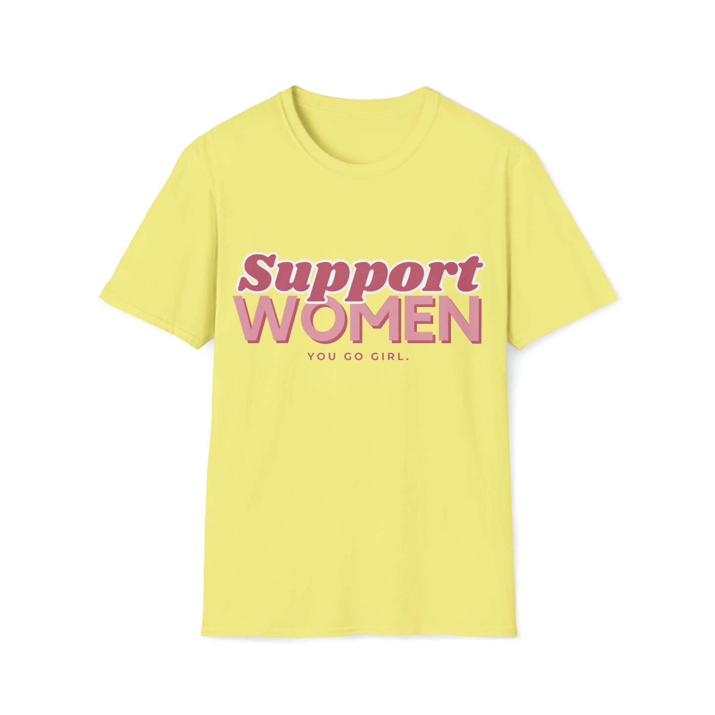 Support Women Unisex Softstyle T-Shirt