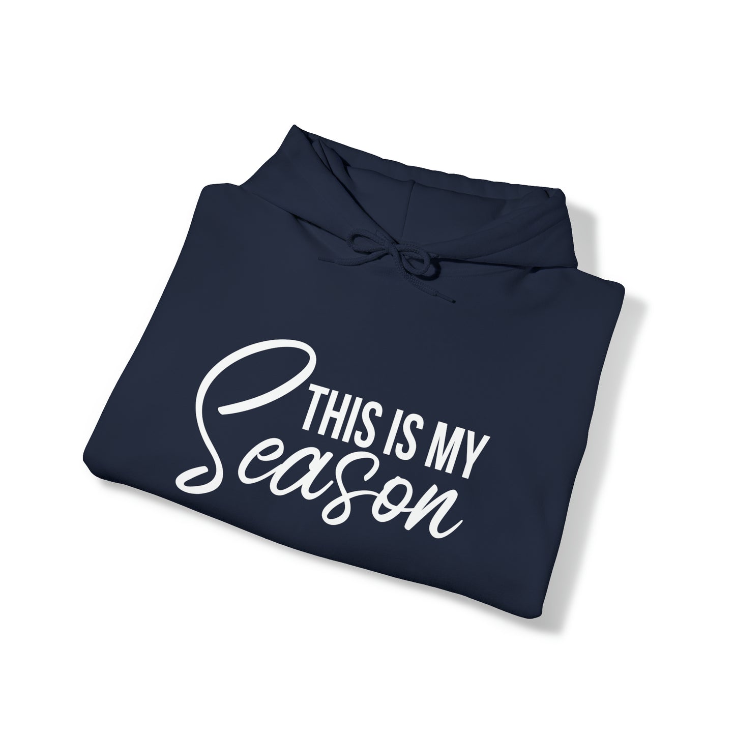 This is My Season Unisex Heavy Blend™ Hooded Sweatshirt (Multiple Colors)