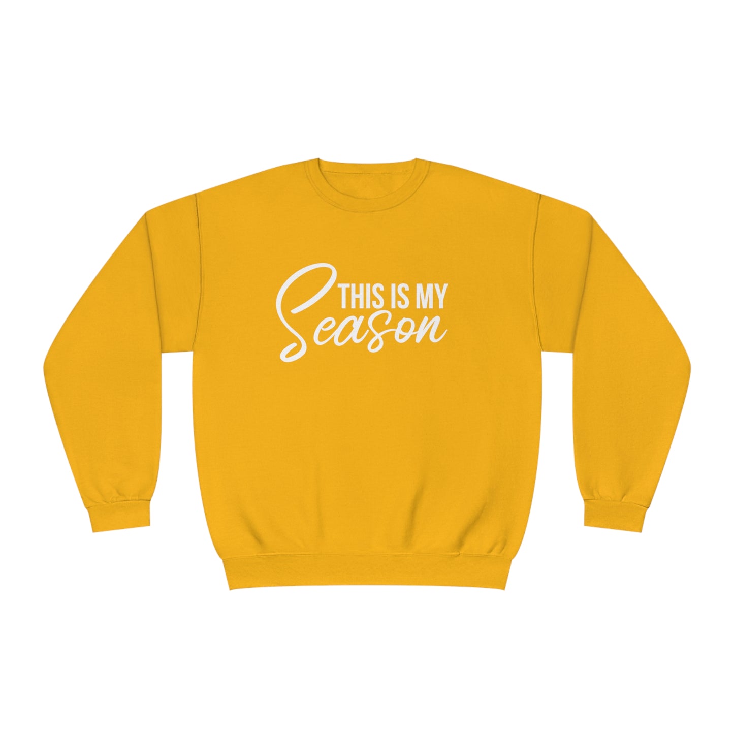 This is My Season Unisex NuBlend® Crewneck Sweatshirt (Multiple Colors)