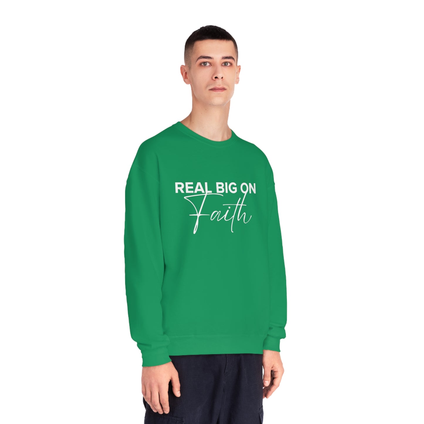 Real Big On Faith Unisex NuBlend® Crewneck Sweatshirt (Multiple Colors)