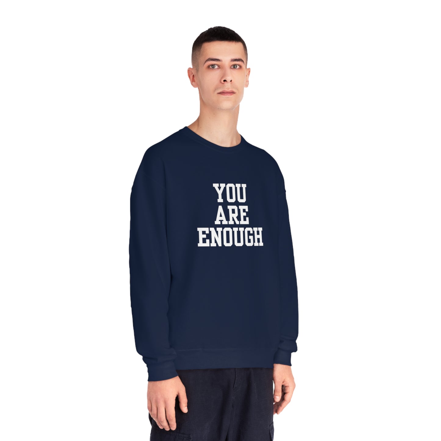 You Are Enough Unisex NuBlend® Crewneck Sweatshirt