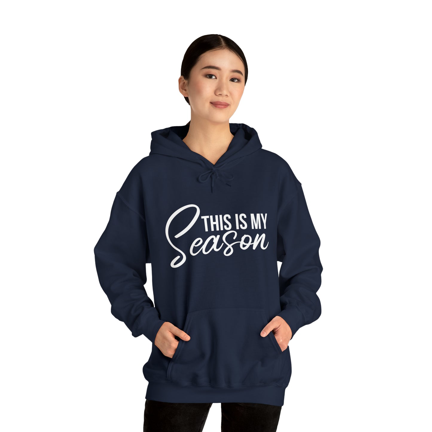 This is My Season Unisex Heavy Blend™ Hooded Sweatshirt (Multiple Colors)
