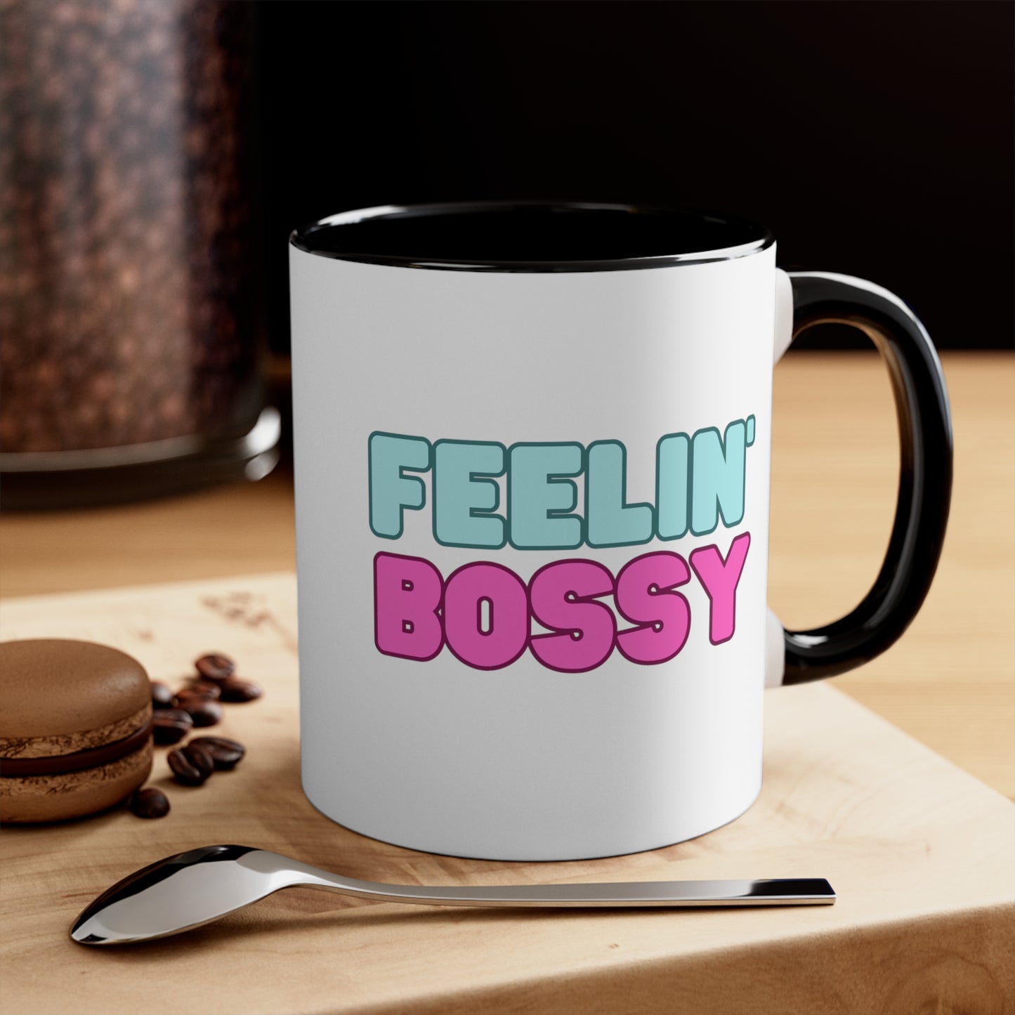 Feeling' Bossy Accent Coffee Mug, 11oz (Multiple Colors)