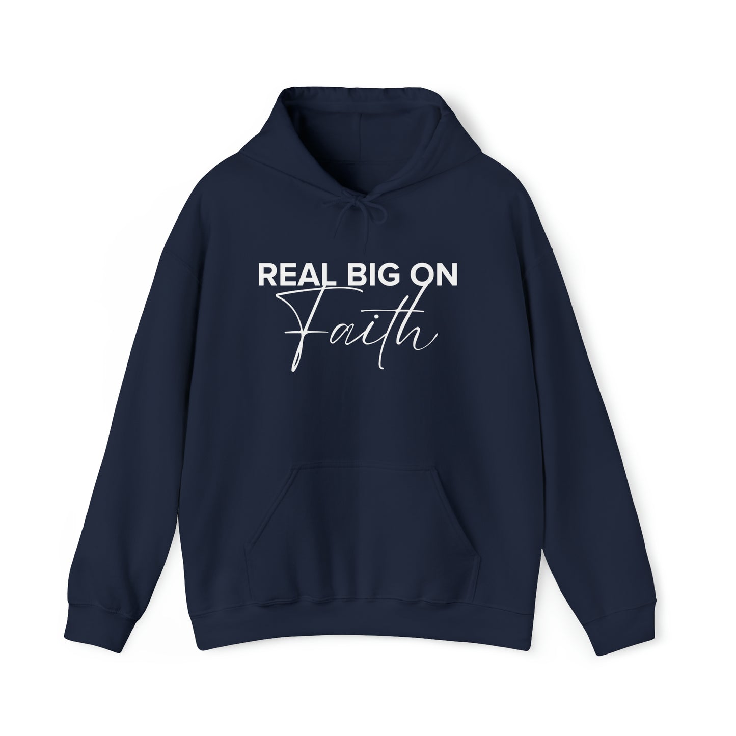 Real Big On Faith Unisex Heavy Blend™ Hooded Sweatshirt (Multiple Colors)