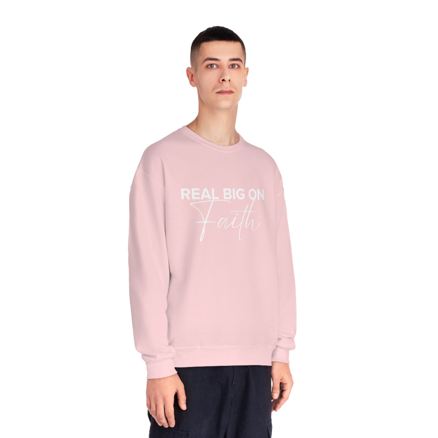 Real Big On Faith Unisex NuBlend® Crewneck Sweatshirt (Multiple Colors)
