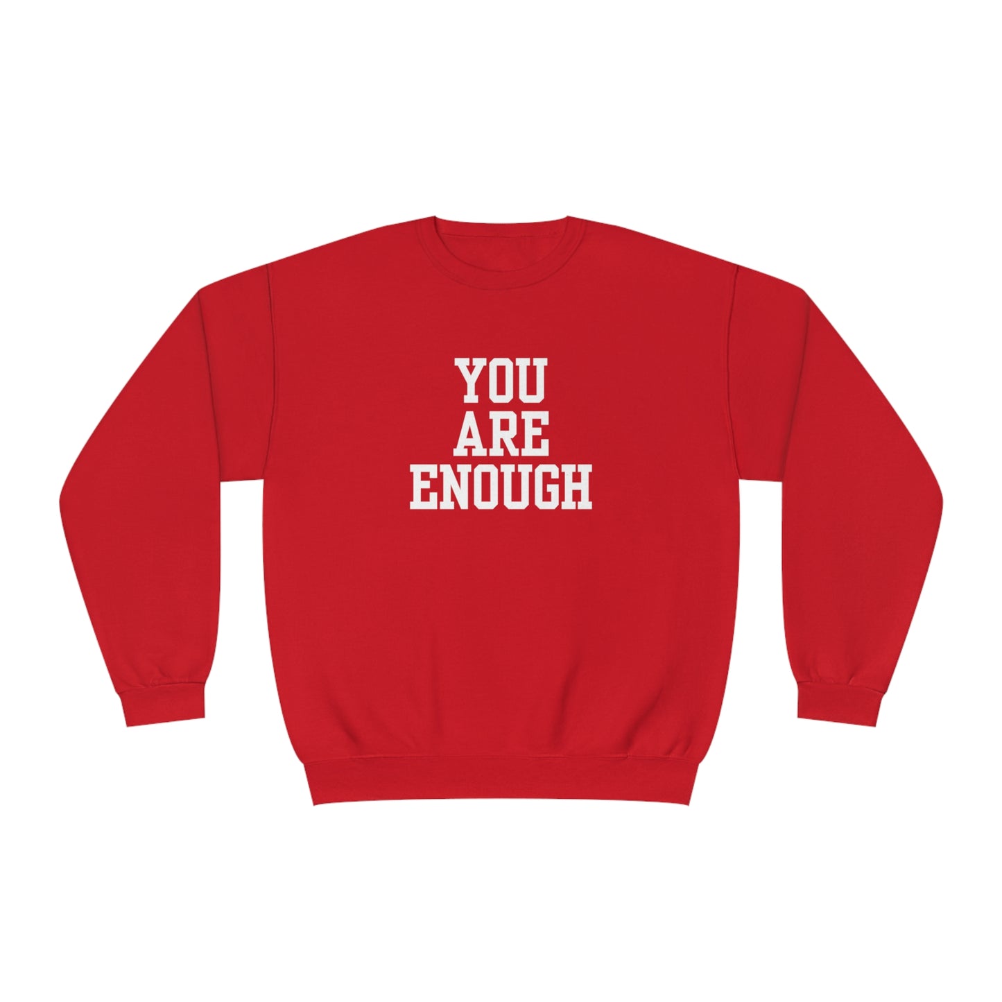 You Are Enough Unisex NuBlend® Crewneck Sweatshirt