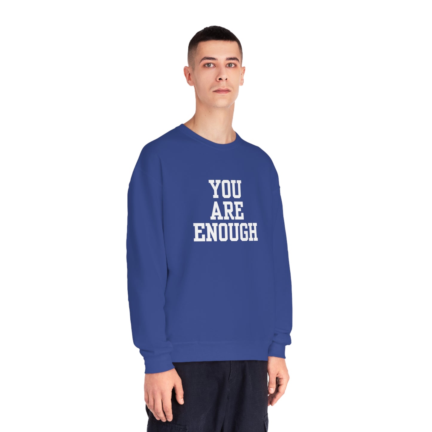 You Are Enough Unisex NuBlend® Crewneck Sweatshirt