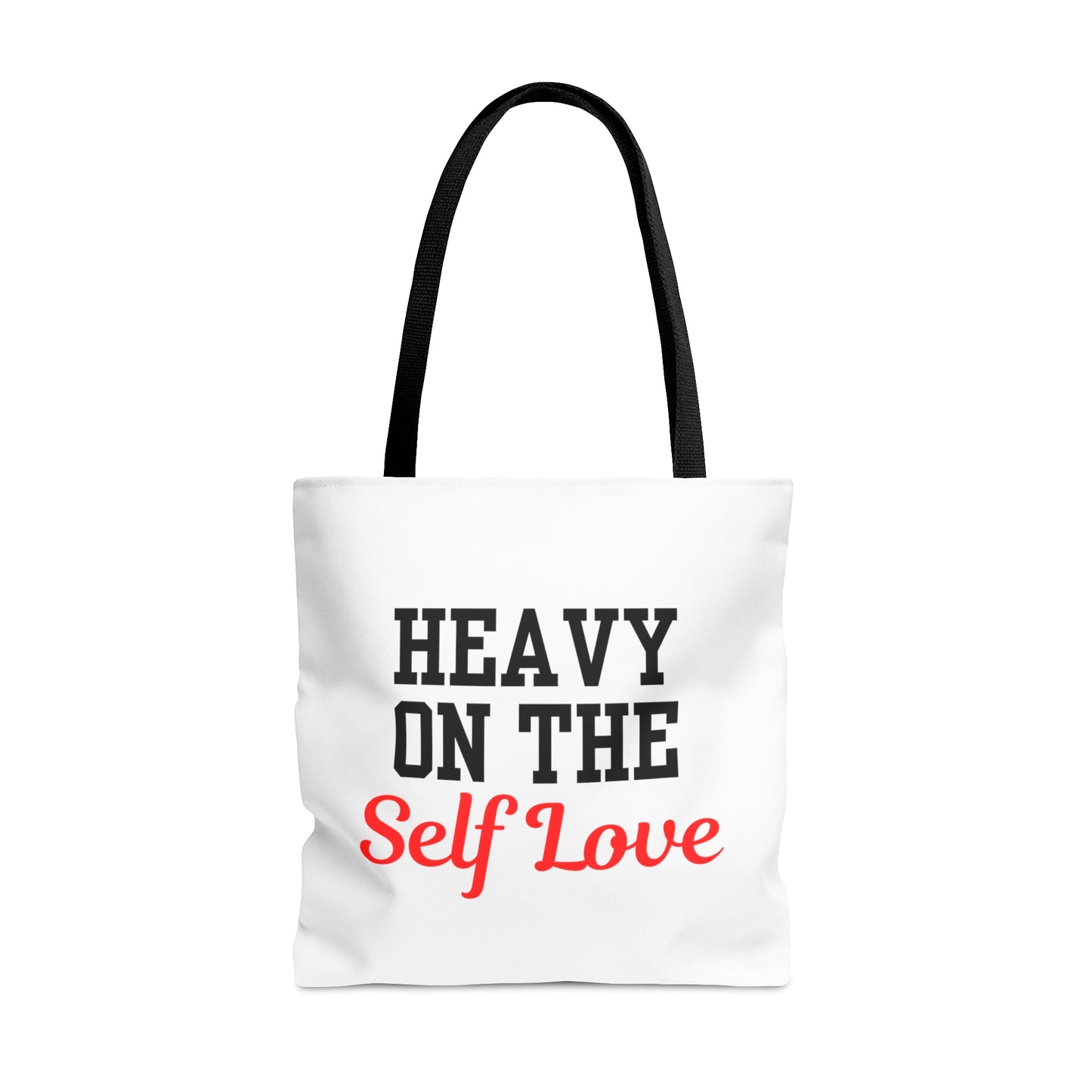 Heavy On The Self Love Tote Bag (White)