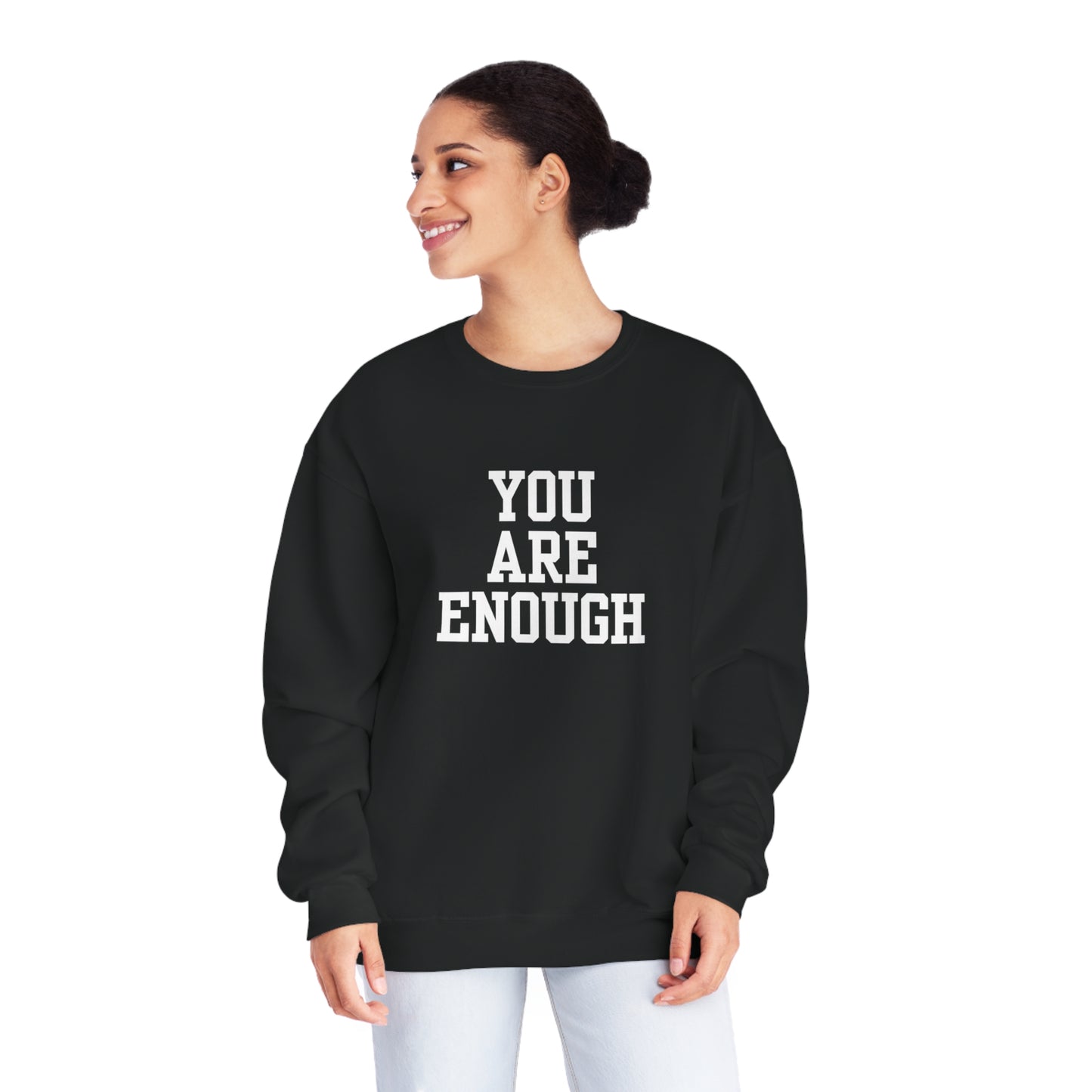 You Are Enough Unisex NuBlend® Crewneck Sweatshirt