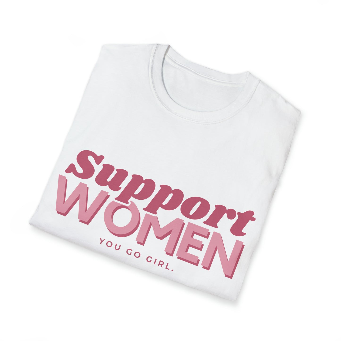 Support Women Unisex Softstyle T-Shirt