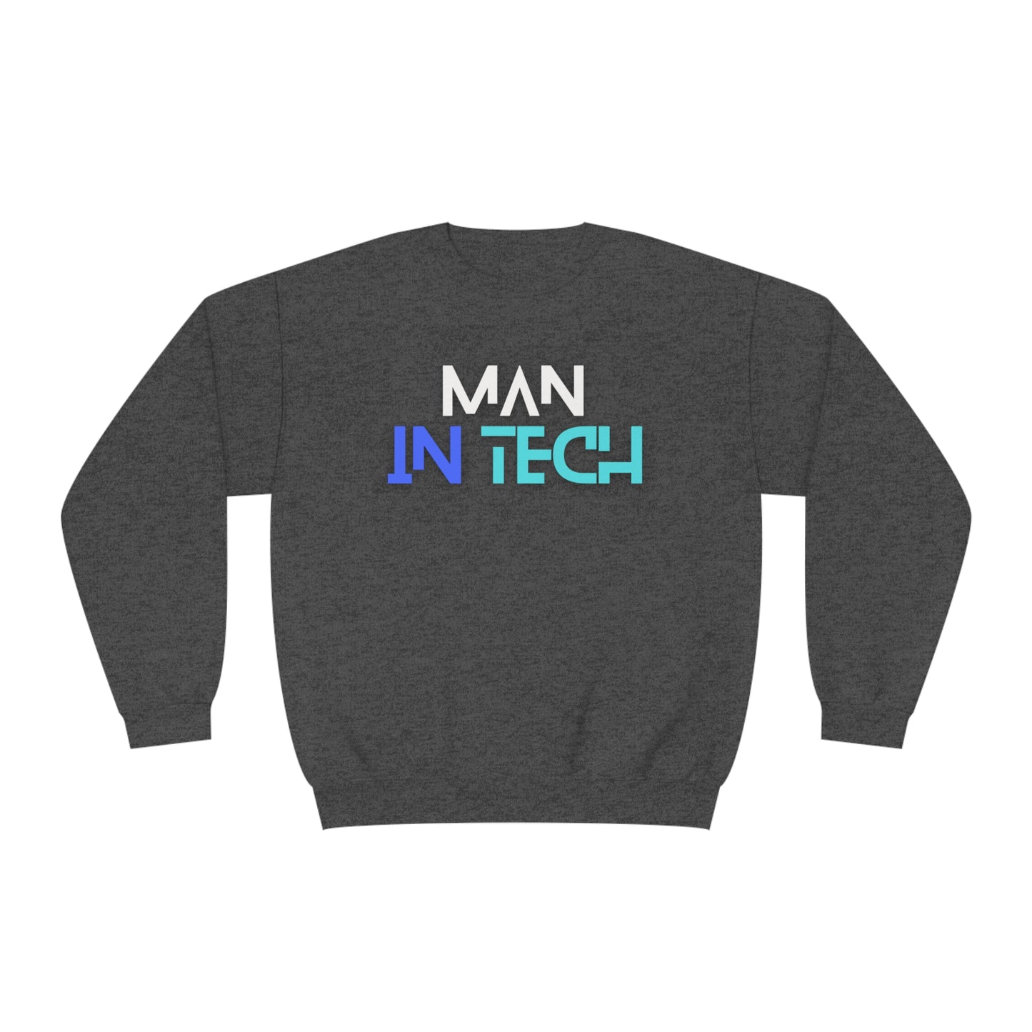 Man In Tech Unisex NuBlend® Crewneck Sweatshirt (Multiple Colors)