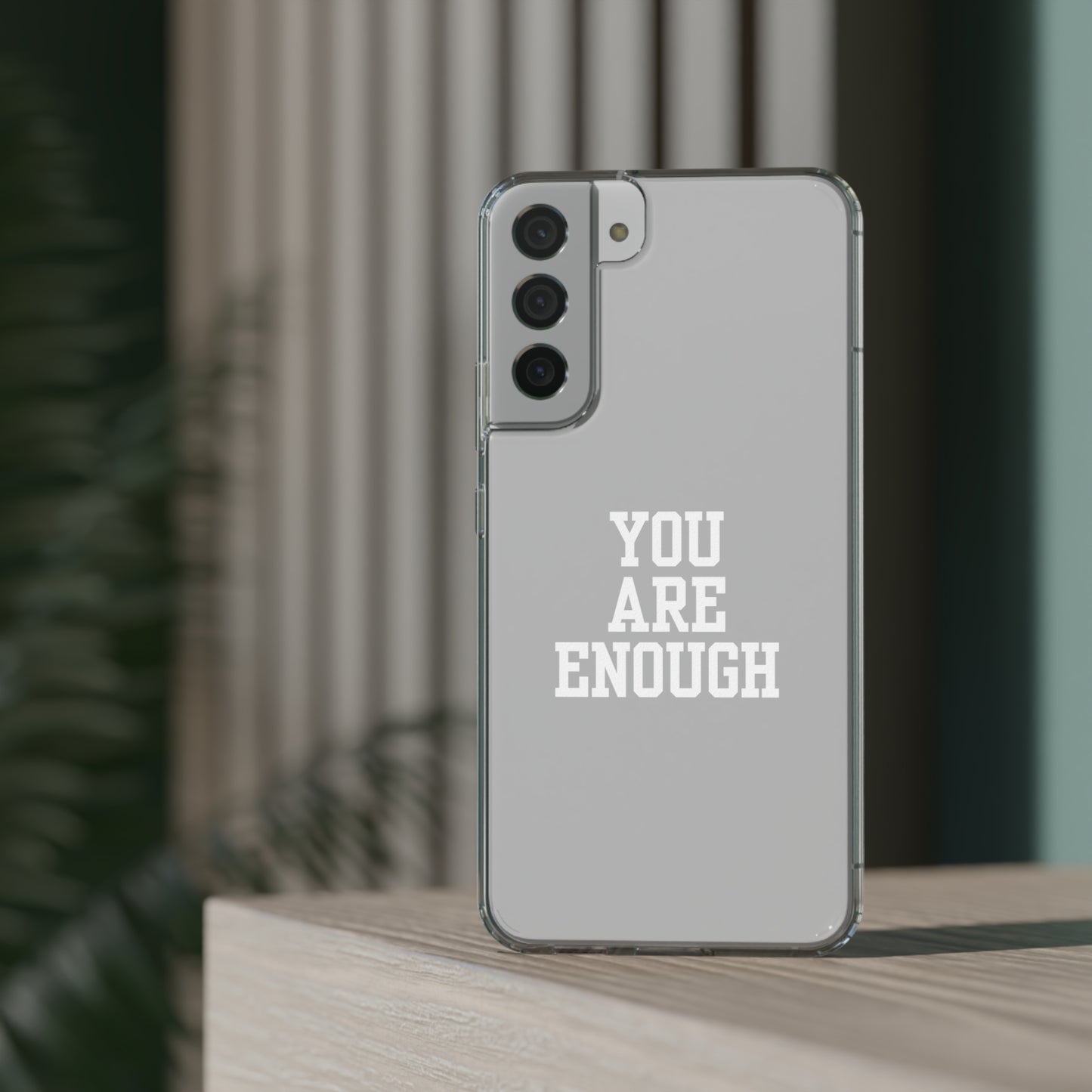 You Are Enough Clear Cases