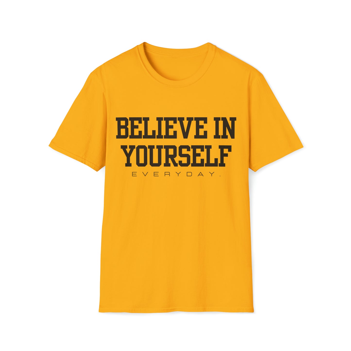 Believe In Yourself Unisex Softstyle T-Shirt (Multi-colors)