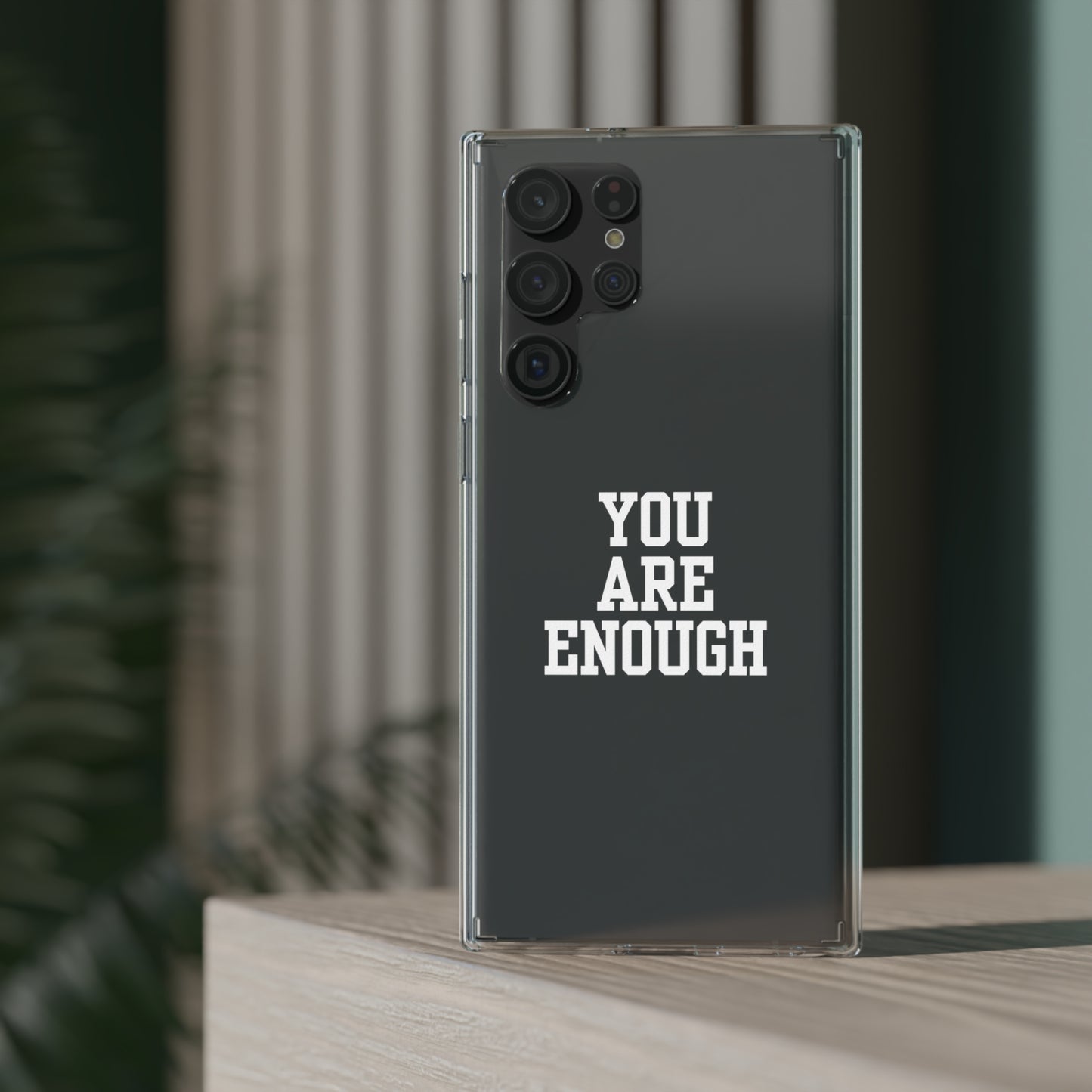 You Are Enough Clear Cases