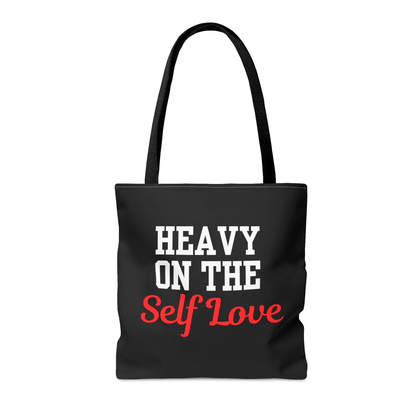 Heavy On The Self Love Tote Bag (Black)