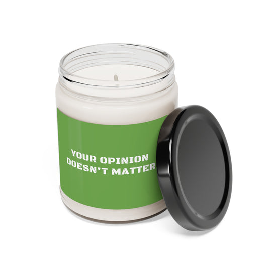 Your Opinion Scented Soy Candle, 9oz