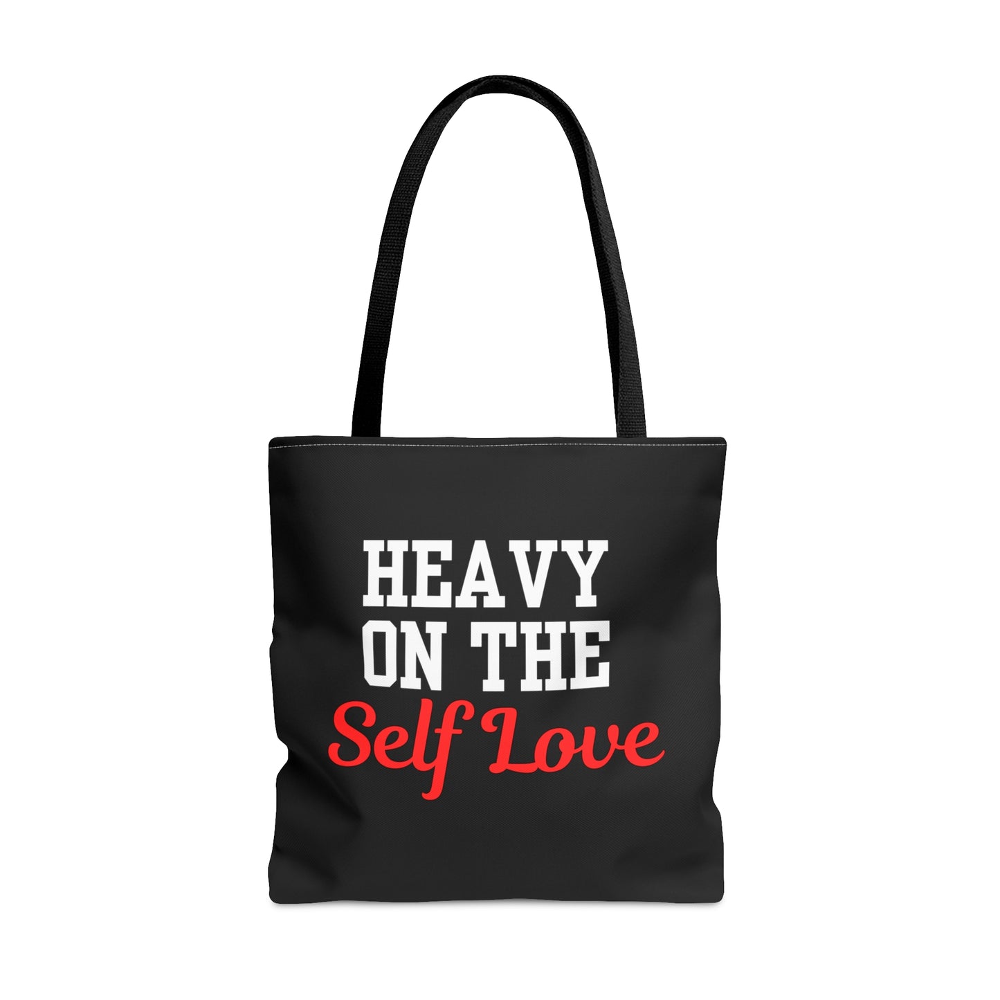 Heavy On The Self Love Tote Bag (Black)