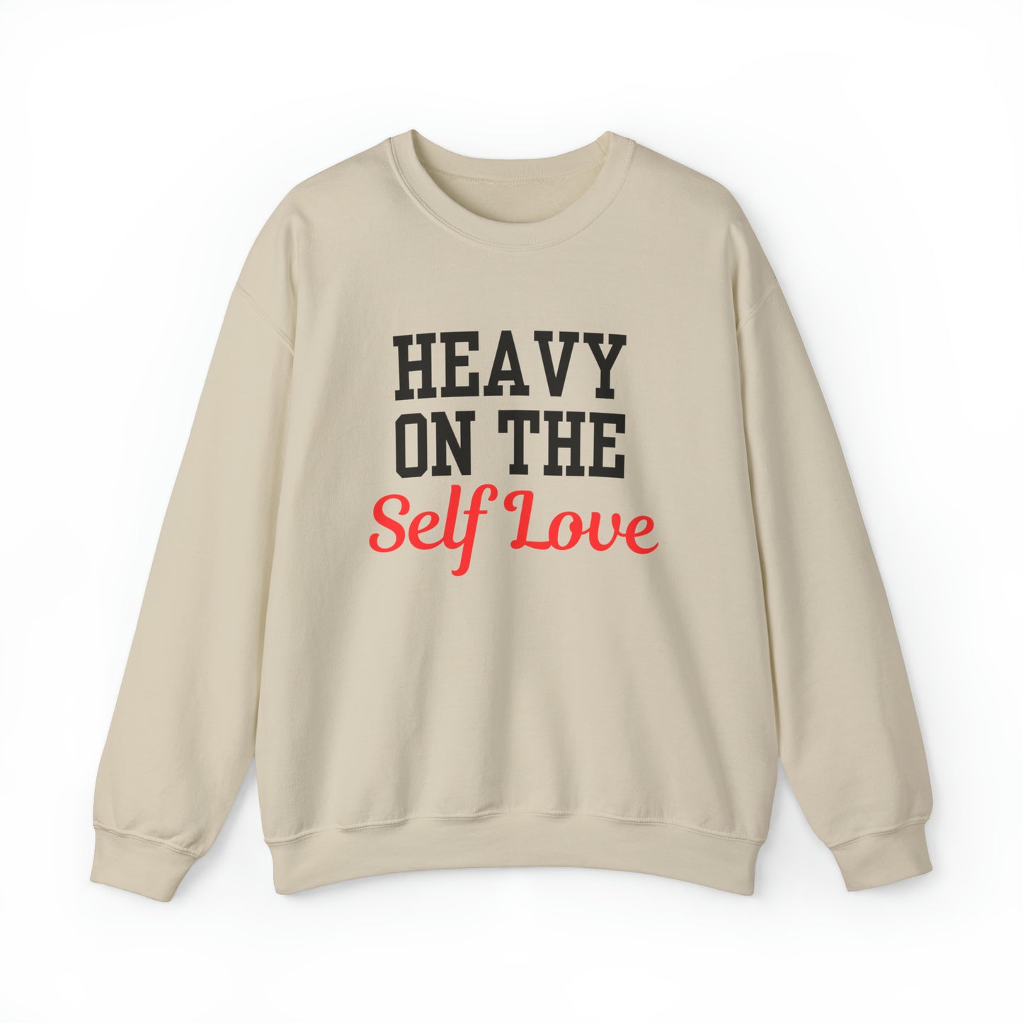 Heavy On The Self Love Unisex Heavy Blend™ Crewneck Sweatshirt