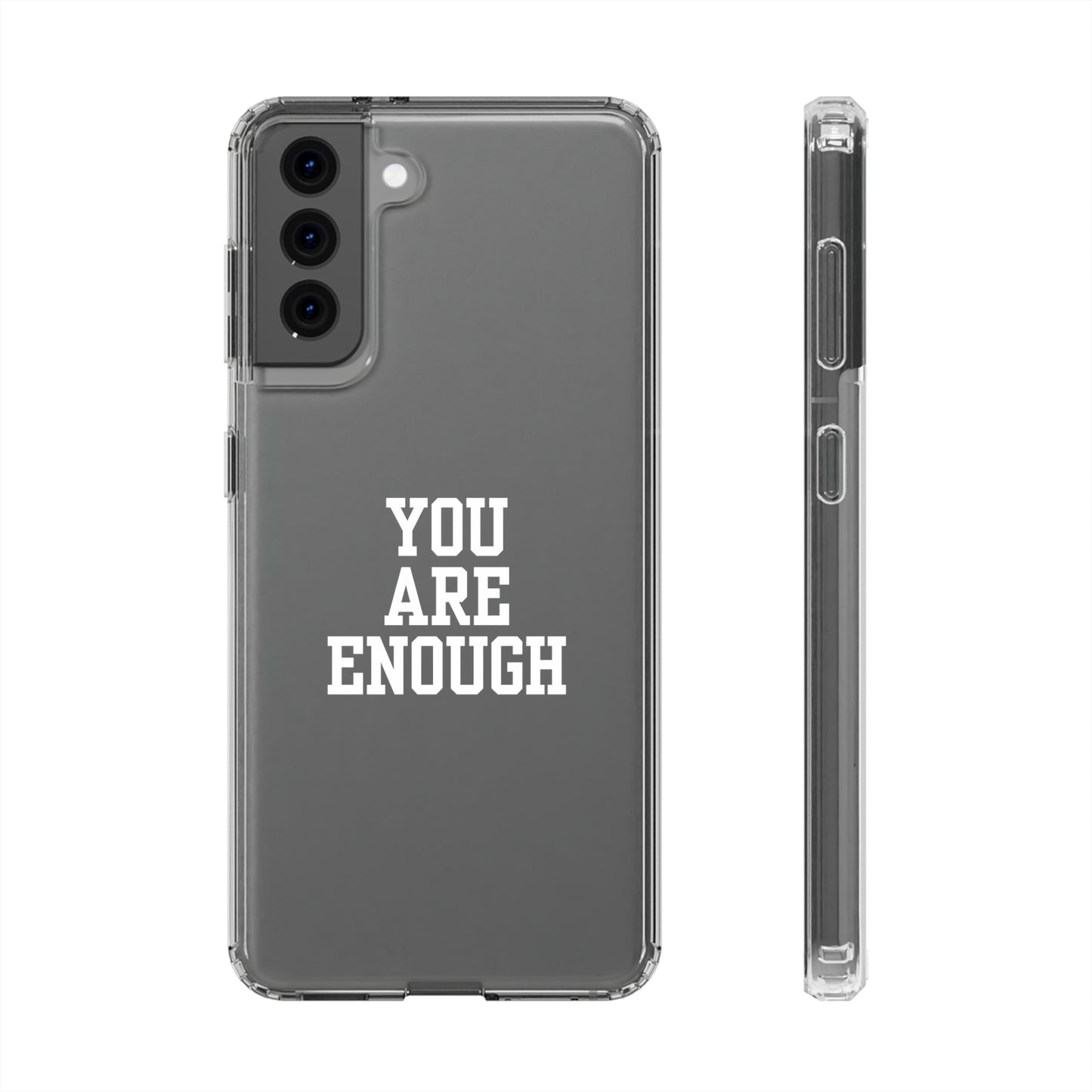 You Are Enough Clear Cases