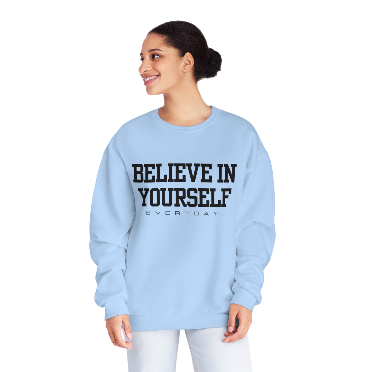 Believe in Yourself Unisex NuBlend® Crewneck Sweatshirt (Multi-colors)