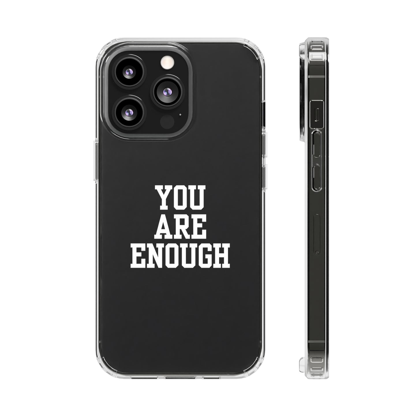 You Are Enough Clear Cases