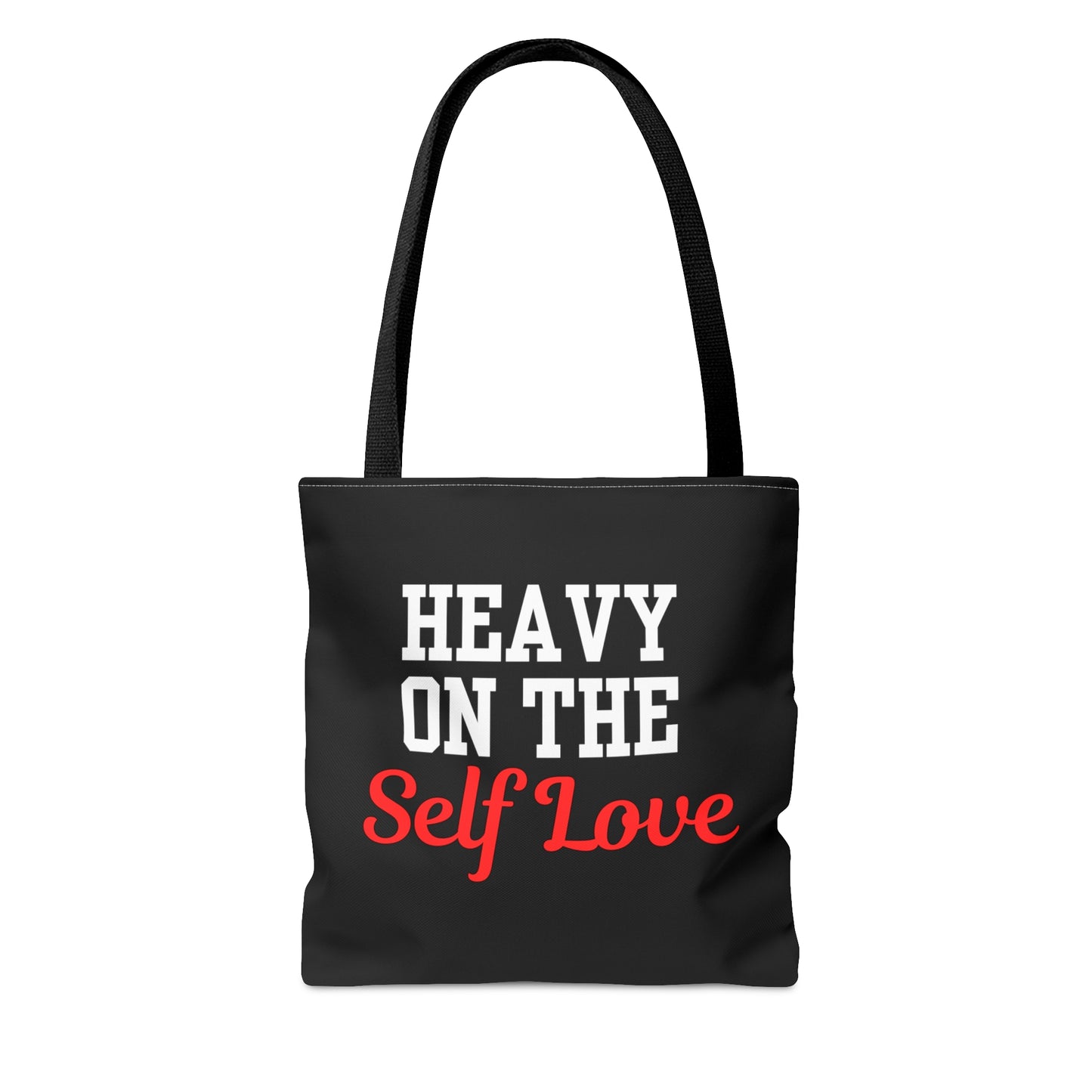 Heavy On The Self Love Tote Bag (Black)