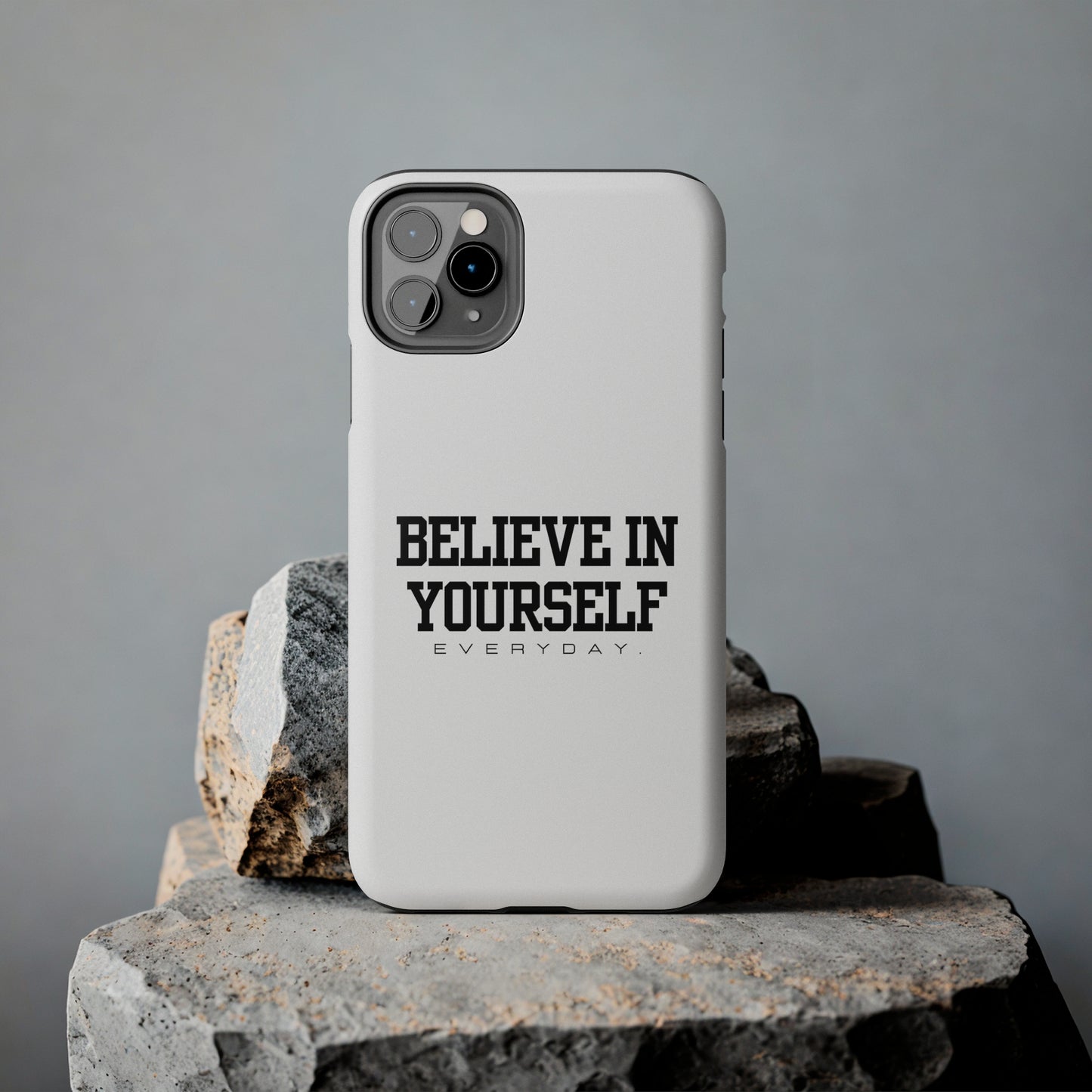 Believe In Yourself Tough Phone Cases (White)