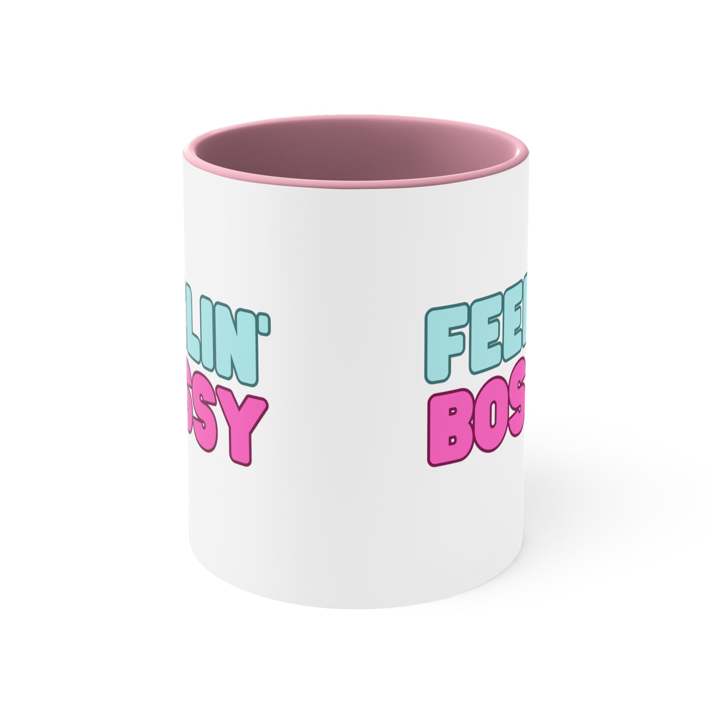 Feeling' Bossy Accent Coffee Mug, 11oz (Multiple Colors)