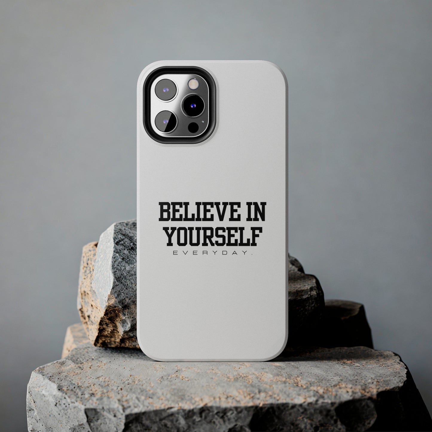 Believe In Yourself Tough Phone Cases (White)