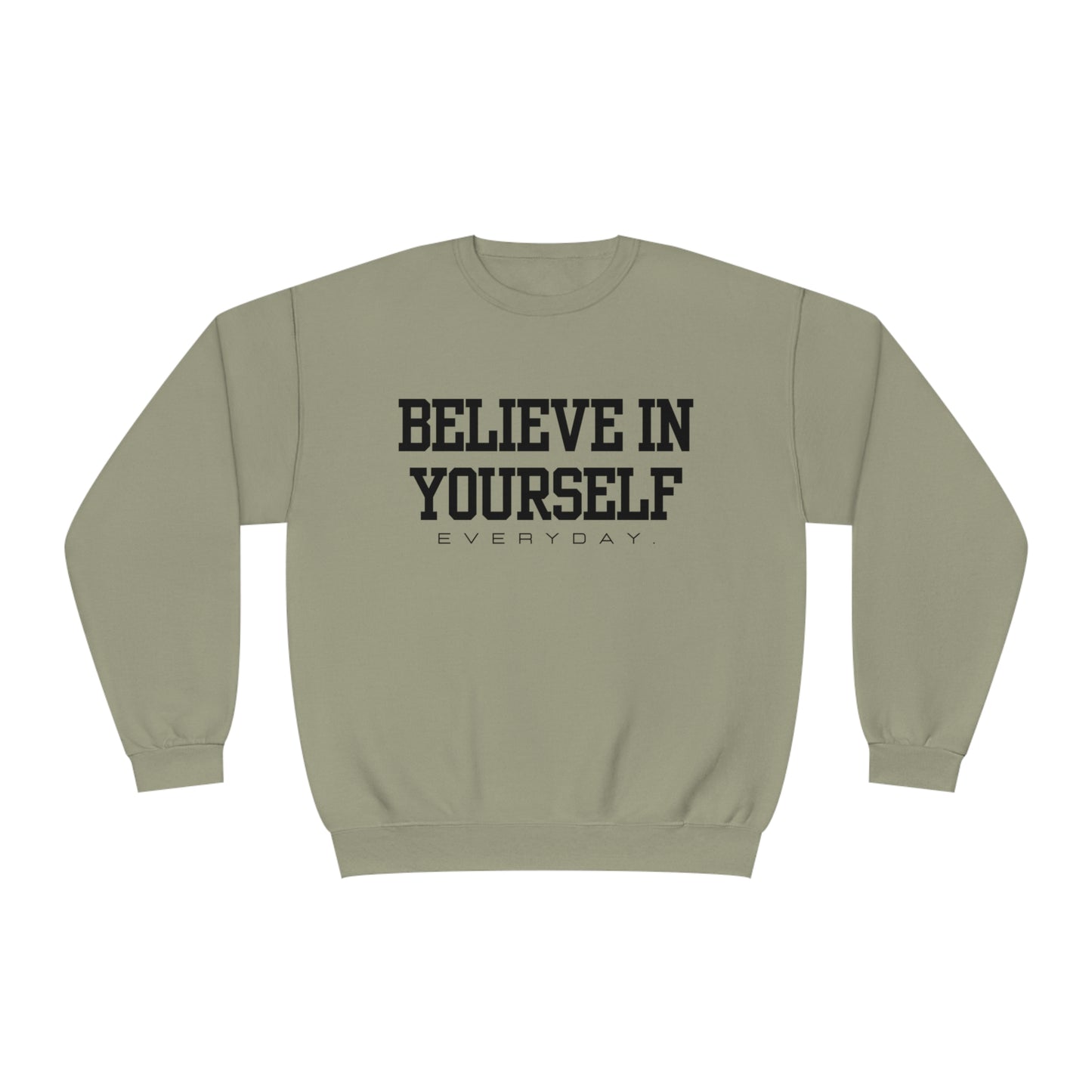 Believe in Yourself Unisex NuBlend® Crewneck Sweatshirt (Multi-colors)