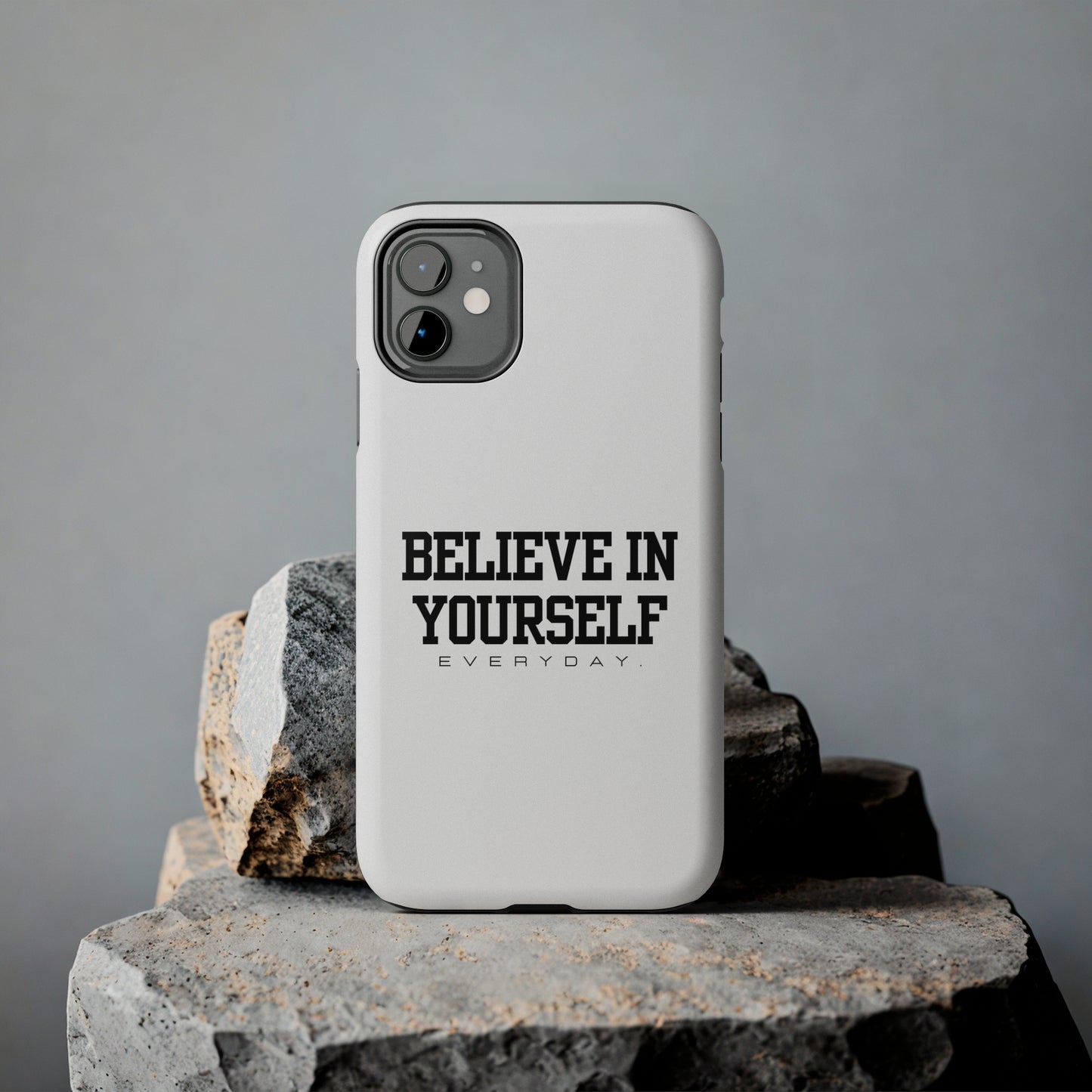 Believe In Yourself Tough Phone Cases (White)