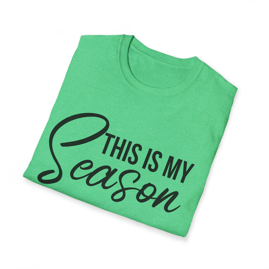 This is My Season Unisex Softstyle T-Shirt (Multiple Colors)