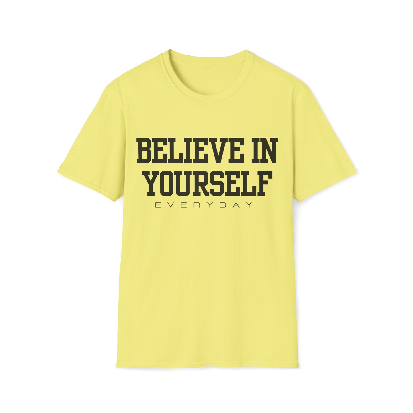 Believe In Yourself Unisex Softstyle T-Shirt (Multi-colors)