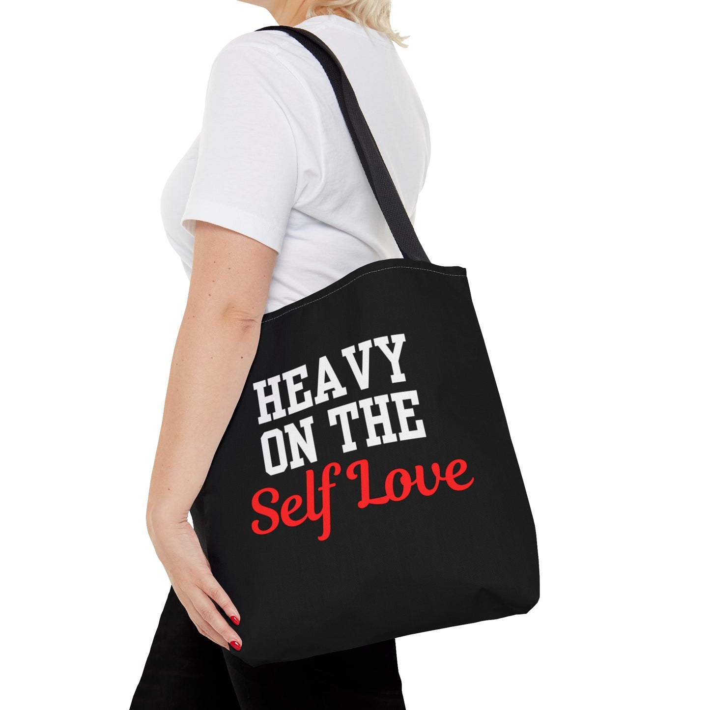 Heavy On The Self Love Tote Bag (Black)